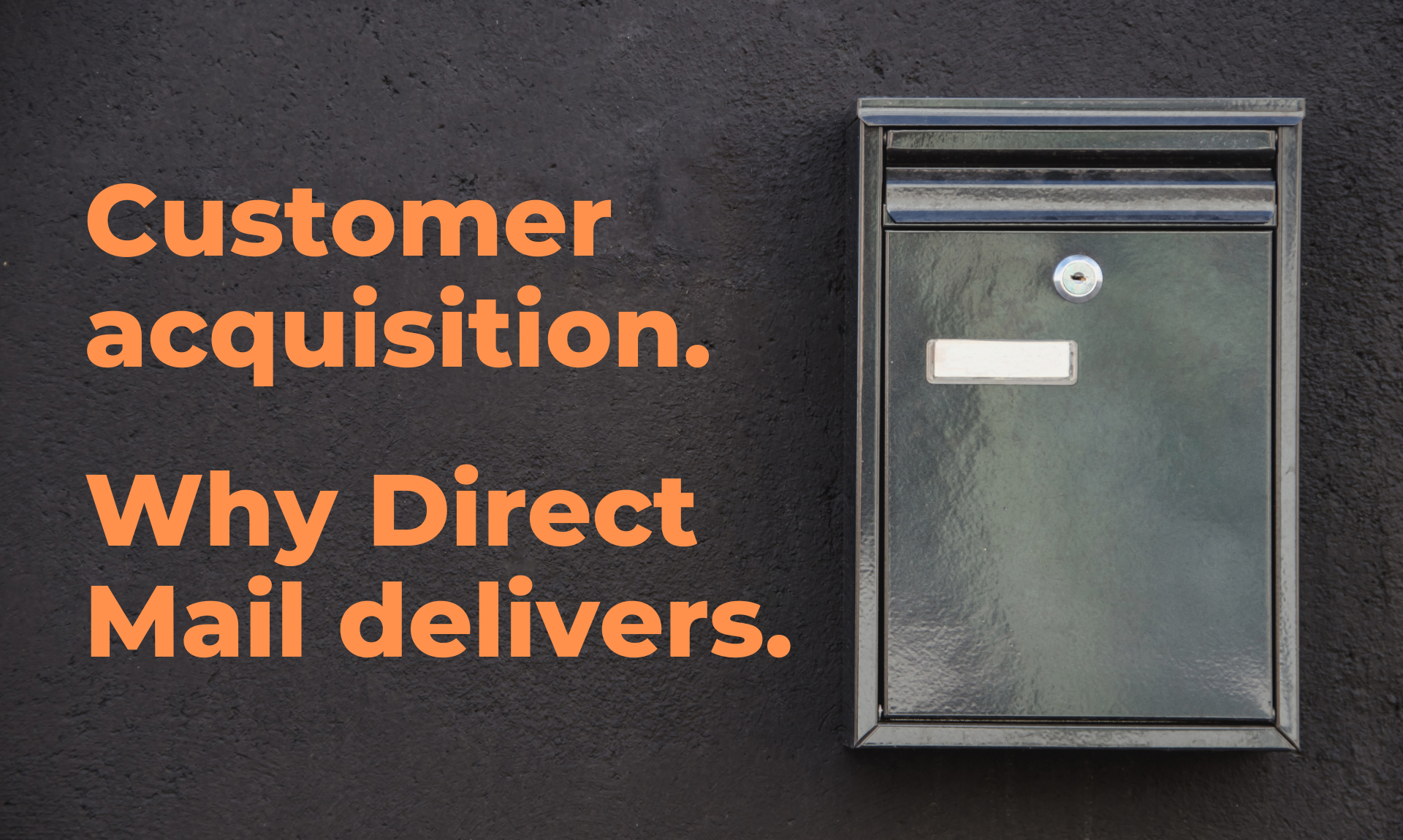 KNP | Customer acquisition - why Direct Mail delivers