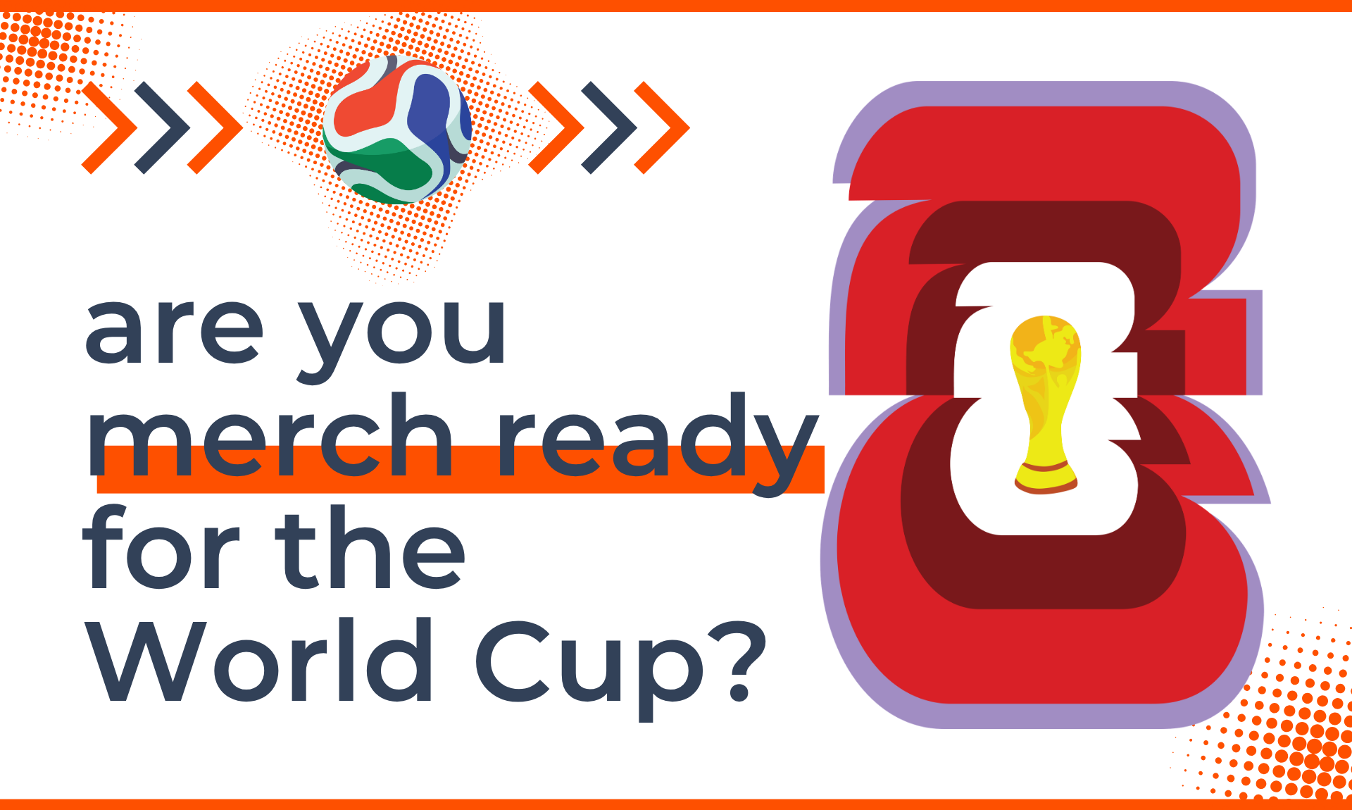 Are you merch ready for the World Cup | KNP