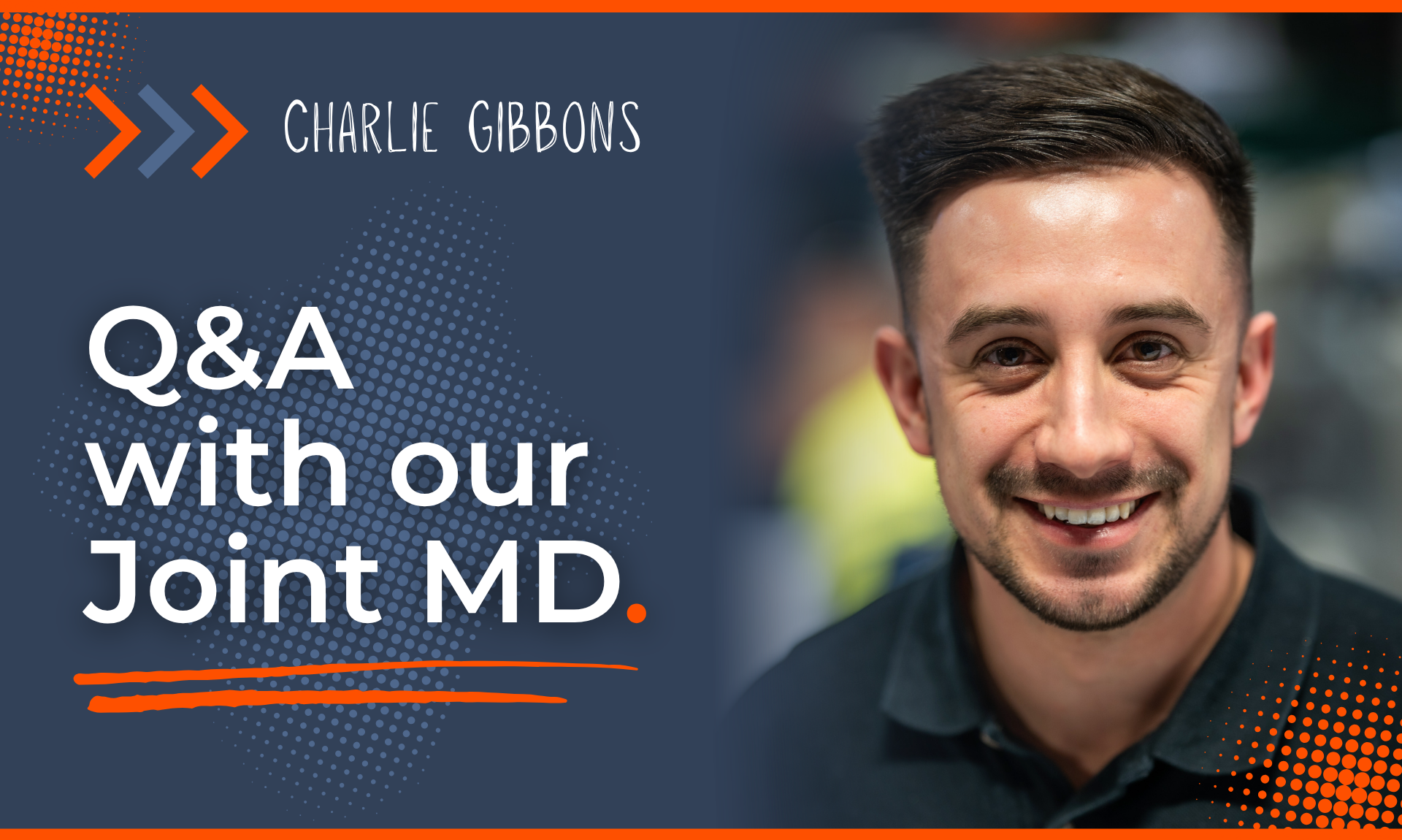 Q&A with Joint MD Charlie Gibbons | KNP